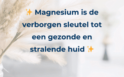 Magnesium is de verborgen sleutel tot een stralende huid.